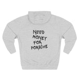 Need Money For Porsche Pull Printify